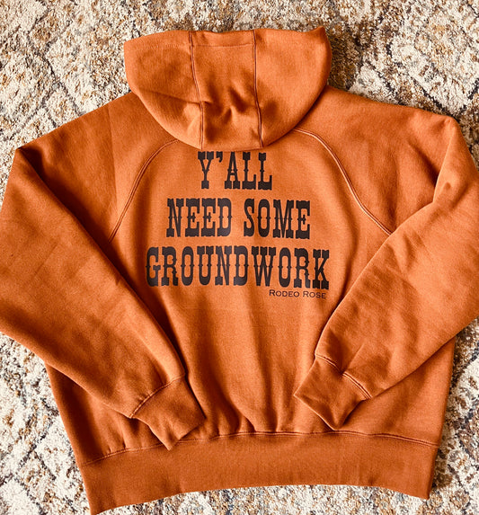 Y’All Need Some Groundwork Hoodie